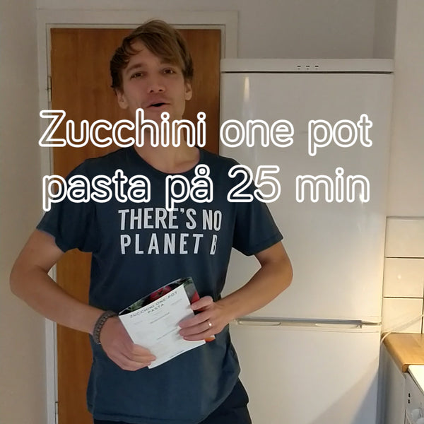 Zucchini one pot pasta på 25 minuter